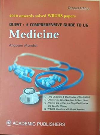 Book cover number 1 for Quest : A Comprehensive Guide To UG Medicine written by Anupam Mandal published by Academic Publishers