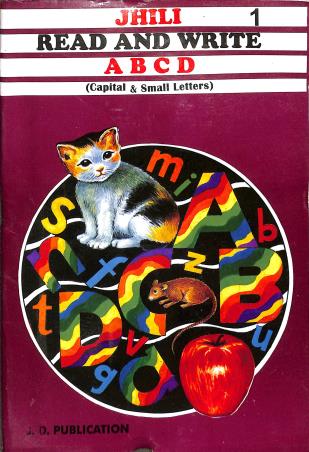 Book cover number 1 for Jhili Read And Write A B C D : Capital & Small Letters 1 written by NA published by J . D. Publication