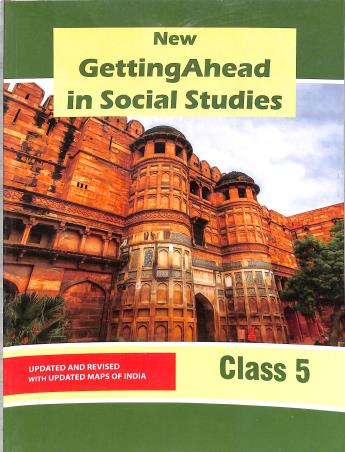 Book cover number 1 for New Getting Ahead In Social Studies Class 5 (CBSE) written by Abha Sahgal, Susmita Malik published by Orient BlackSwan