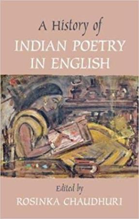Book cover number 1 for A History Of Indian Poetry In English written by Rosinka Chaudhuri published by Cambridge University Press