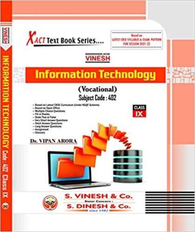Book cover number 1 for Vinesh Information Technology Class 9 (Vocational) (402) written by Vipan Arora published by S. Dinesh & Co.