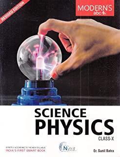 Book cover number 1 for Modern's abc+ Of Science Physics Class 10 (2021-22) written by Sunil Batra published by Modern Publishers