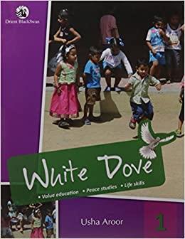 Book cover number 1 for White Dove 1 written by Usha Aroor published by Orient BlackSwan