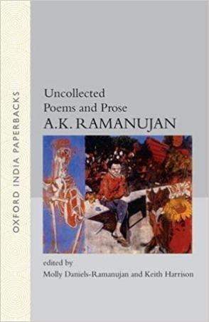 Book cover number 1 for Uncollected Poems and Prose written by A. K. Ramanujan published by Oxford University Press