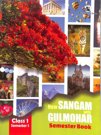 Cover for New Sangam With Gulmohar Class 1 - Semester 1