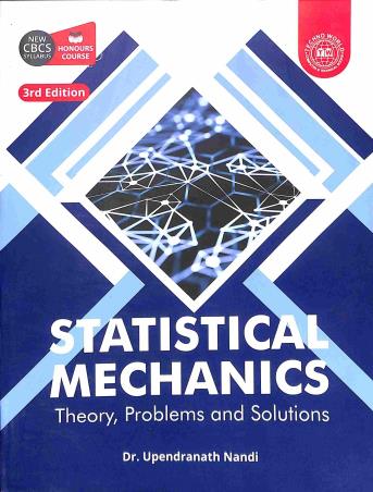 Book cover number 1 for Statistical Mechanics - Theory, Problems And Solutions written by Upendranath Nandi published by Techno World