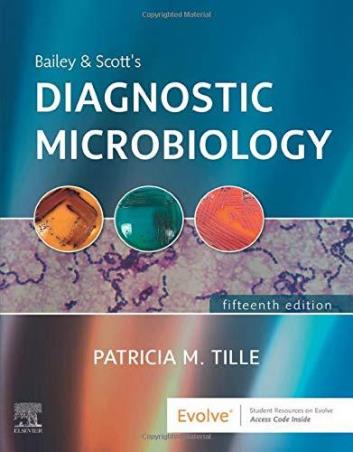 Book cover number 1 for Bailey & Scott's Diagnostic Microbiology written by Patricia M. Tille published by Elsevier