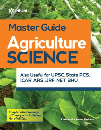 Book cover number 1 for Master Guide Agriculture Science written by Pushpendra Kumar Karhana published by Arihant Publications (India) Limited