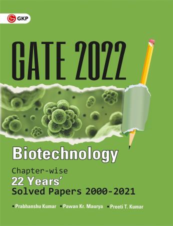 Book cover number 1 for GATE 2022 : Biotechnology Chapter-Wise 22 Years' Solved Papers (2000-2021) written by Prabhanshu Kumar, Preeti T. Kumar, Pawan Kr.Maurya published by G. K. Publications (P) Ltd.