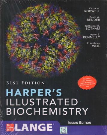 Book cover number 1 for Harper's Illustrated Biochemistry written by Victor W. Rodwell, David A. Bender, Kathleen M. Botham, Peter J. Kennelly, P. Anthony Weil published by McGraw Hill Education Private Limited