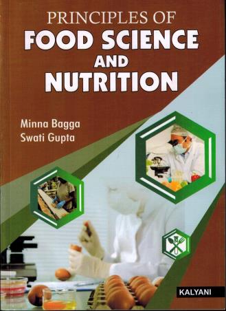 Book cover number 1 for Principles Of Food Science And Nutrition written by Swati Gupta, Minna Bagga published by Kalyani Publishers