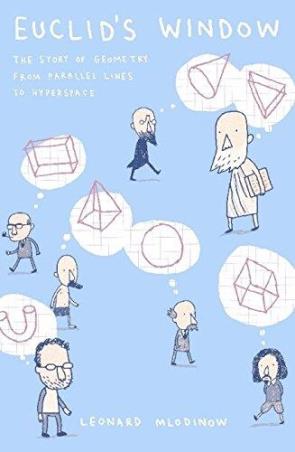 Book cover number 1 for Euclid's Window : The Story Of Geometry From Parallel Lines To Hyperspace written by Leonard Mlodinow published by Penguin Books