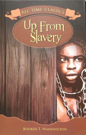 Book cover number 1 for Up From Slavery written by Booker T. Washington published by Paperclip Books