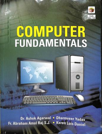 Book cover number 1 for Computer Fundamentals written by Ashok Agarwal published by RBD Publishing House