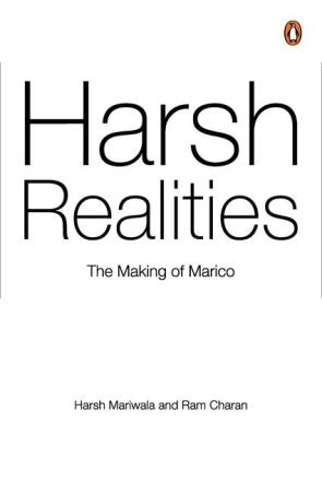 Book cover number 1 for Harsh Realities : The Making Of Marico written by Harsh Mariwala, Ram Charan published by Penguin Books