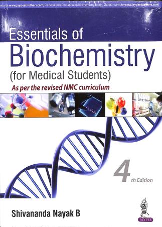 Book cover number 1 for Essentials Of Biochemistry (For Medical Students) written by Shivananda Nayak B. published by Jaypee Brothers Medical Publishers (P) Ltd.