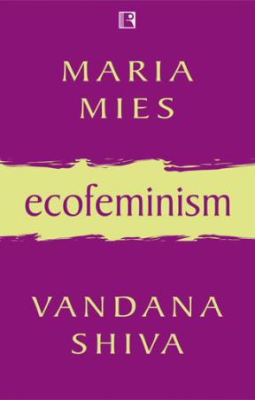 Book cover number 1 for Ecofeminism written by Maria Mies, Vandana Shiva published by Rawat Publications