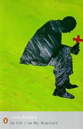 Book cover number 1 for Go Tell it on the Mountain (Penguin Modern Classics) written by James Baldwin published by Penguin Books