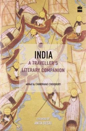Book cover number 1 for India : A Traveller's Literary Companion written by Chandrahas Choudhury published by Harper Collins Publishers