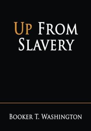 Book cover number 1 for Up From Slavery written by Booker T. Washington published by Signet Press