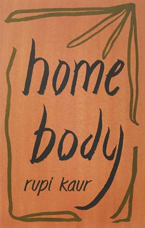 Book cover number 1 for Home Body written by Rupi Kaur published by Simon & Schuster