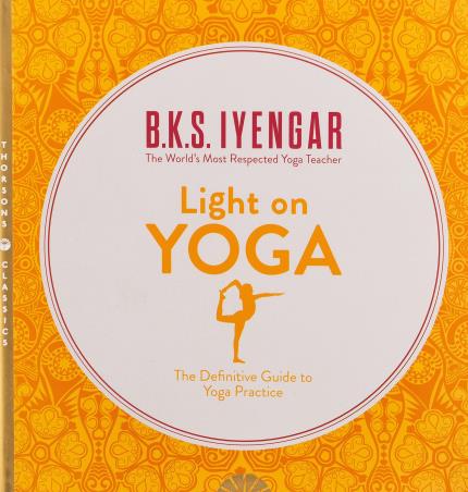 Book cover number 1 for Light On Yoga : The Definitive Guide To Yoga Practice written by B. K. S. Iyengar published by Harper Collins Publishers