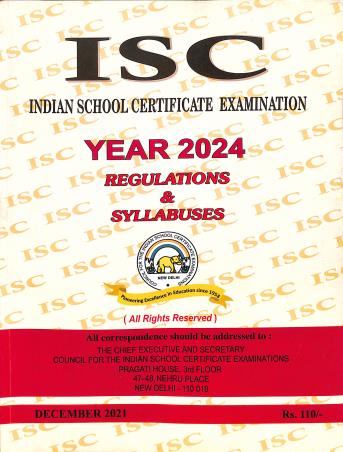 Book cover number 1 for ISC Regulations & Syllabuses Year 2024 written by NA published by Council For The Indian School Certificate Examinations