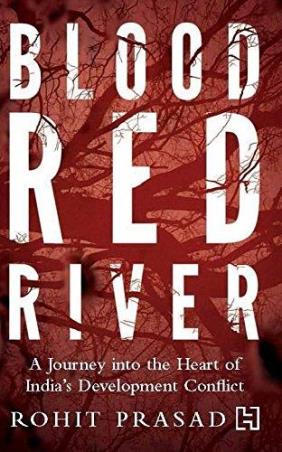 Book cover number 1 for Blood Red River written by Rohit Prasad published by Hachette