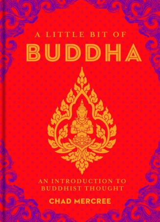 Book cover number 1 for A Little Bit Of Buddha : An Introduction To Buddhist Thought written by Chad Mercree published by Sterling Publishers Private Limited