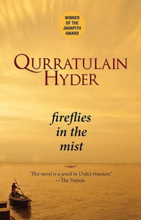 Book cover number 1 for Fireflies In The Mist written by Qurratulain Hyder published by Speaking Tiger Publishing Private Limited
