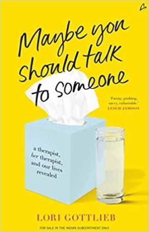 Book cover number 1 for Maybe You Should Talk To Someone written by Lori Gottlieb published by Amaryllis