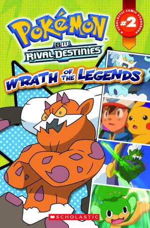 Book cover number 1 for Pokemon : Wrath Of The Legends written by Simcha Whitehill published by Scholastic