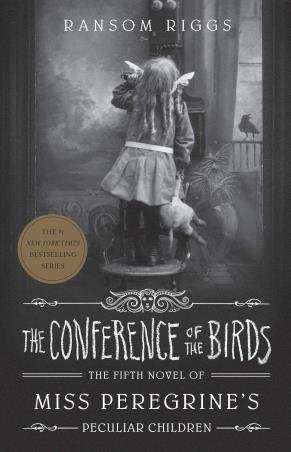 Book cover number 1 for The Conference Of The Birds written by Ransom Riggs published by Penguin Books