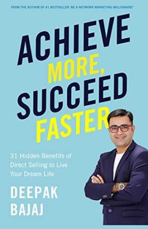 Book cover number 1 for Achieve More, Succeed Faster written by Deepak Bajaj published by Manjul Publishing House