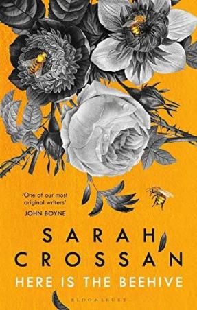 Book cover number 1 for Here Is The Beehive written by Sarah Crossan published by Bloomsbury Publishing