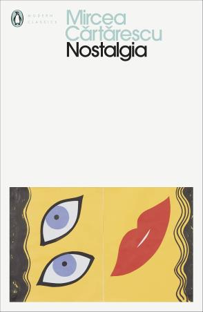 Book cover number 1 for Nostalgia (Penguin Modern Classics) written by Mircea Cartarescu published by Penguin Modern Classics