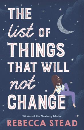 Book cover number 1 for The List Of Things That Will Not Change written by Rebecca Stead published by Andersen Press