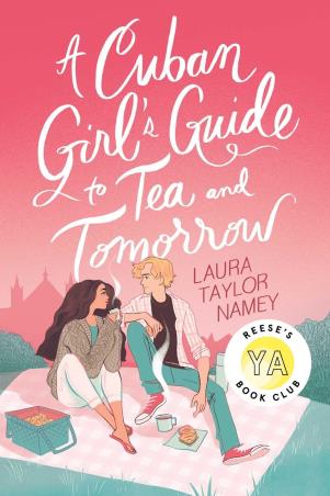 Book cover number 1 for A Cuban Girl's Guide To Tea And Tomorrow written by Laura Taylor Namey published by Simon & Schuster