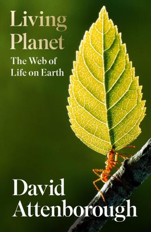 Book cover number 1 for Living Planet written by David Attenborough published by William Collins