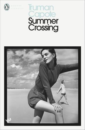 Cover for Summer Crossing (Penguin Modern Classics)