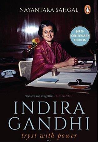 Book cover number 1 for Indira Gandhi - Tryst With Power written by Nayantara Sahgal published by Penguin Books