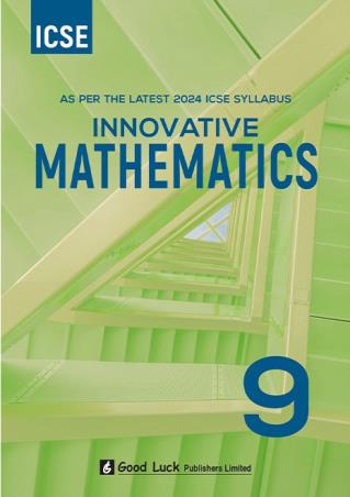 Book cover number 1 for Innovative Mathematics 9 ICSE (As Per 2024 Syllabus) written by T. K. Chakraborty published by Good Luck Publishers Limited