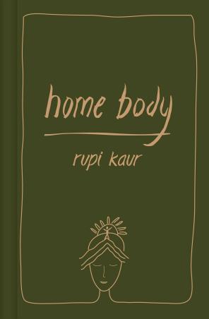 Book cover number 1 for Home Body written by Rupi Kaur published by Simon & Schuster
