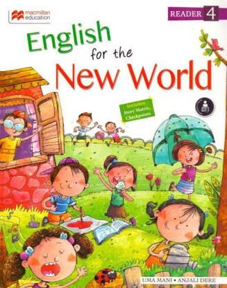 Book cover number 1 for English For The New World Reader 4 written by Uma Mani, Anjali Dere published by Macmillan Education