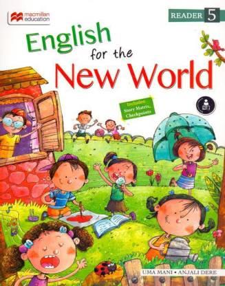 Book cover number 1 for English For The New World Reader 5 written by Uma Mani, Anjali Dere published by Macmillan Education