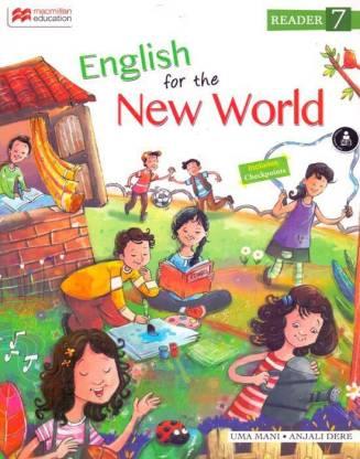 Book cover number 1 for English For The New World Reader 7 written by Uma Mani, Anjali Dere published by Macmillan Education