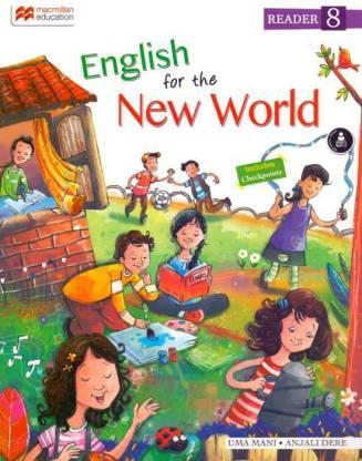 Book cover number 1 for English For The New World Reader 8 written by Uma Mani, Anjali Dere published by Macmillan Education