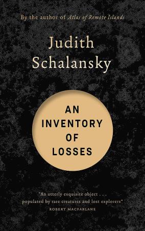 Book cover number 1 for An Inventory Of Losses written by Judith Schalansky published by MacLehose Press