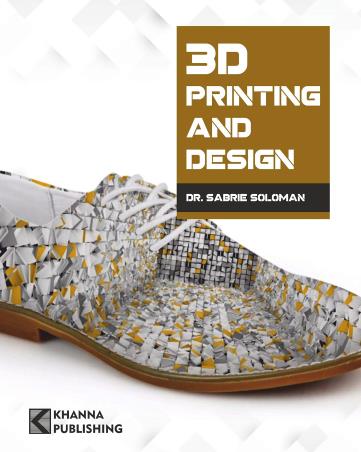Book cover number 1 for 3D Printing & Design written by Sabrie Soloman published by Khanna Book Publishing Co. (P) Ltd.