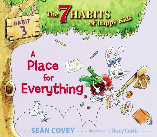 Book cover number 1 for A Place For Everything : Habit 3 written by Sean Covey published by Simon & Schuster